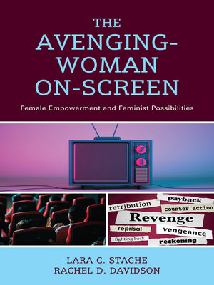 cover image of The Avenging-Woman On-Screen